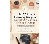 Virtual Assistant Discovery Call Script Template VA Client Intake Form Pricing Guide Package