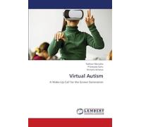 Virtual Autism: A Wake-Up Call for the Screen Generation