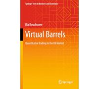 Virtual Barrels – Quantitative Trading in the Oil Market – Springer Texts in Business and Economics