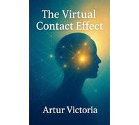 Virtual Contact Effect: 3 (Ethics and Policies)