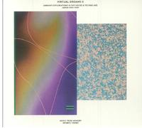 Various Artists - Virtual Dreams II: Ambient Explorations In The House & Techno Age Japan 1993-1999