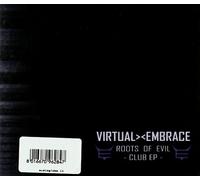 Virtual><Embrace - Roots of Evil