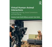 Virtual Human-Animal Interactions : Supporting Learning, Social Connections and Well-being