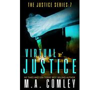 Virtual Justice: A Stalker's Paradise: 7 (Justice Series)