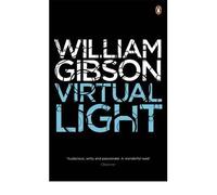 [ VIRTUAL LIGHT ] by Gibson, William ( Author ) [ Jul- 28-2011 ] [ Paperback ]