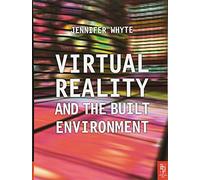 Virtual Reality and the Built Environment