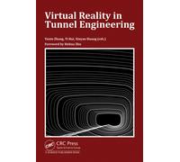 Virtual Reality in Tunnel Engineering