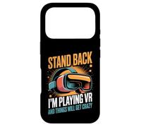 Virtual Reality Stand Back I'm Playing Vr Videogames Case for iPhone 17 Pro