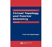 Virtual Topology and Functor Geometry (Lecture Notes in Pure and Applied Mathematics)