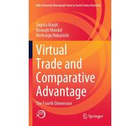 Virtual Trade and Comparative Advantage : The Fourth Dimension