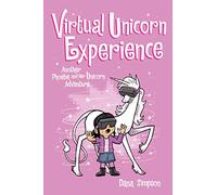 Virtual Unicorn Experience : Another Phoebe and Her Unicorn Adventure