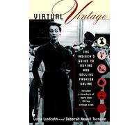 Virtual Vintage: The Insider's Guide to Buying and Selling Fashion Online