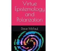 Virtue Epistemology and Polarization (Virtues)