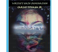 Virtue's Oath Domination