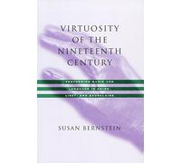 Virtuosity of the Nineteenth Century: Performing Music and Language in Heine, Liszt, and Baudelaire