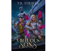 Virtuous Sons: A Greco-Roman Cultivation Epic (Virtuous Sons Book 1)