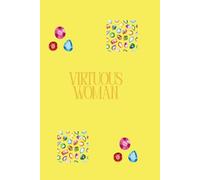 Virtuous Woman - I’m not perfect BUT I’m perfectly me.