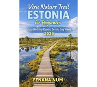 VIRU NATURE TRAIL ESTONIA FOR BEGINNERS: Easy Walking Routes, Scenic Bog Views, And Simple Planning Tips For A Safe And Memorable Visit