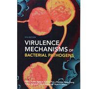 Virulence Mechanisms of Bacterial Pathogens (ASM Books)