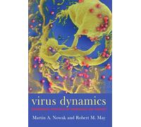 Virus dynamics: Mathematical principles of immunology and virology