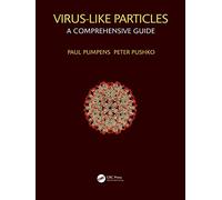 Virus-Like Particles: A Comprehensive Guide
