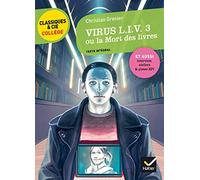 Virus Liv 3 ou la mort des livres (Classiques & Cie Collège (78))