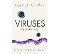Viruses : The Invisible Enemy