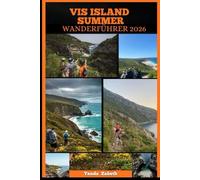 VIS ISLAND SUMMER WANDERFÜHRER 2026