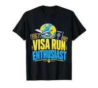 Visa Run Enthusiast Funny Expat Digital Nomad T-Shirt