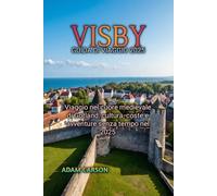 VISBY GUIDA DI VIAGGIO 2025