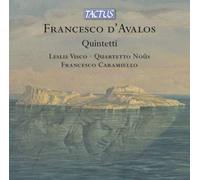Visco/Nous/Caramiello - Francesco d'Avalos: Quintets