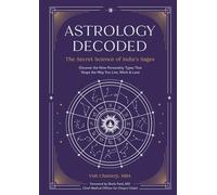 Vish MBA Chatterji - Astrology Decoded The Secret Science of India - G245z