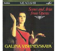 Vishnevskaya, Galina - Scenes & Arias from Operas