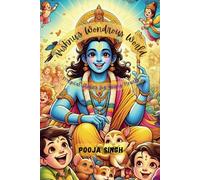 Vishnu's Wondrous World: Magical Stories for Young Hearts (Divine Tales: Adventures of Hindu Gods and Goddesses)