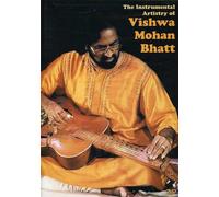 The Instrumental Artistry Of Vishwa Mohan Bhatt [DVD] [NTSC]