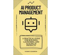 Vishwesh - AI Product Management - paperback or softback - E555z