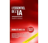 Visibilité avec l'IA - Generative Engine Optimization (GEO) pour les Moteurs de Recherche IA: Visibilité sur les Moteurs d'IA : Le guide pratique du ... pratique sur l'intelligence artificielle)