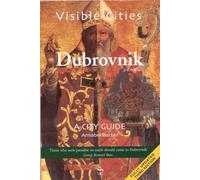 Visible Cities Dubrovnik: A City Guide (Visible Cities Guidebook Series)