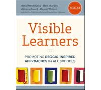 Visible Learners : Promoting Reggio-Inspired Approaches in All Schools