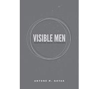 Visible Men: Manifesting Christ in Marriage
