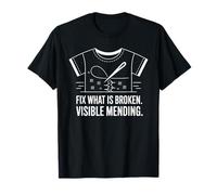 Visible Mending Fix What is Broken Sewing Art T-Shirt