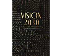 VISION 2030: Black Labor and Economic Power in the Age of AI