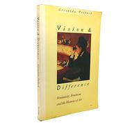 Vision and Difference: Femininity, Feminism and Histories of Art (Routledge Classics)
