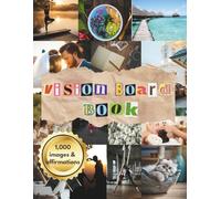 Vision Board Book |: 1000+ High Quality Pictures and Positive Affirmations | 2026 Manifest your Dream Life | Goal Setting Clip Art Magazine