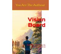 Vision Board: Build Your World Step By Step Brick By Brick