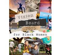 Vision Board Clip Art Book For Black Women: Over 400 Pictures, Quotes, and Inspiring Words to Create Your Dream Life - Perfect Vision Board Supplies for Women