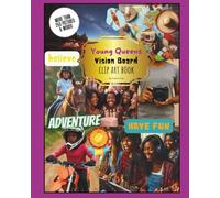 Vision Board for Black Girls - Self-Love, Empowerment & Big Dreams | Creative Scrapbook for Goals, Inspiration & Manifestation | Colorful Mood Board Kit for Young Queens
