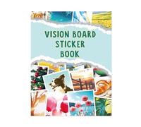 Vision Board Supplies Kit - Over 160 Personalised Stickers, Magazine Clips, Visual Clip Art Collection, Creative Collage Materials for Dreamboards, Magazines for Goals, Motivational
