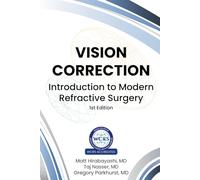 Vision Correction: Introduction to Modern Refractive Surgery