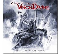 Vision Divine - When All the Heroes Are Dead - CD - G3z